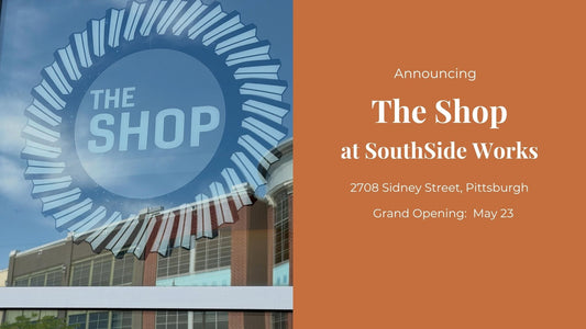 Patterns of Meaning Announces The Shop at SouthSide Works
